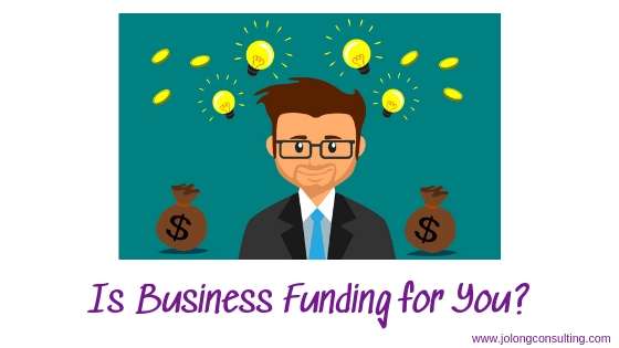 Funding Options, something not to be dismissed by any business
